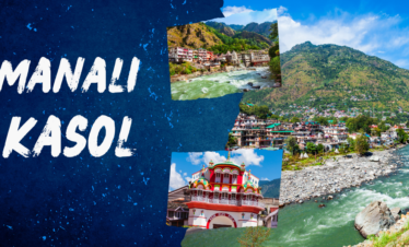 Manali – Kasol Tour Packages – 4N / 5D